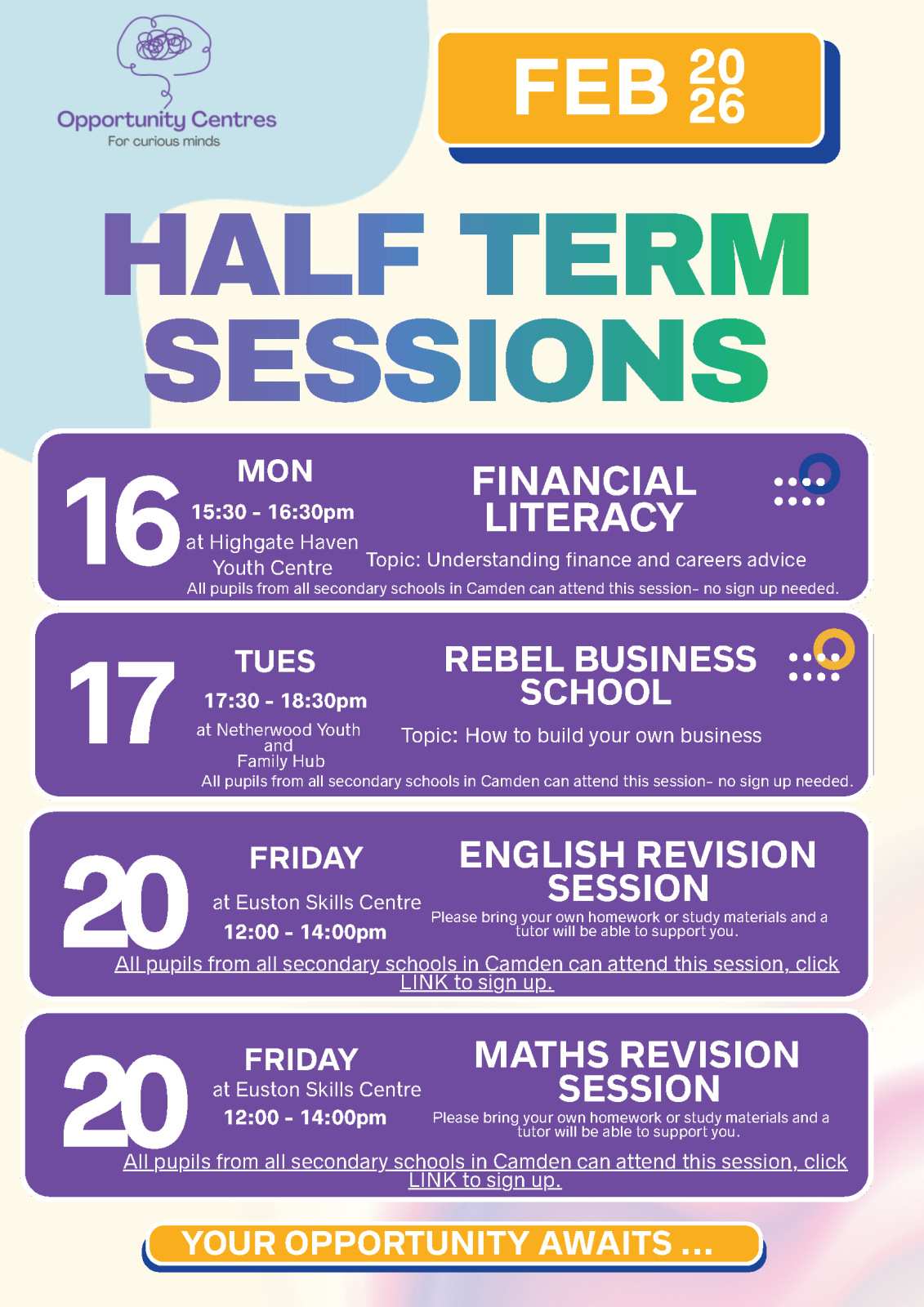 Camden Opportunity Centre Sessions - Feb Half Term Camden Opportunity Centre Sessions - Feb Half Term